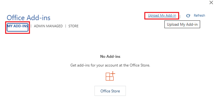 In the My Add-ins section, click Upload My Add-in